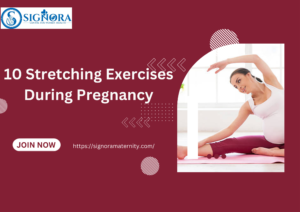 10 Stretching Exercises During Pregnancy